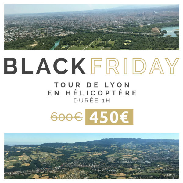 Black Friday FlyForYou Vol hélicoptère Lyon